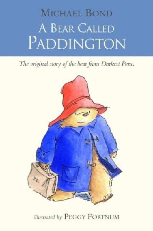 Cover of A Bear Called Paddington (Paddington, #1)