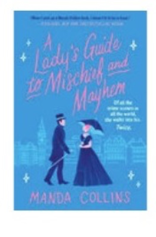 Cover of A Lady's Guide to Mischief and Mayhem