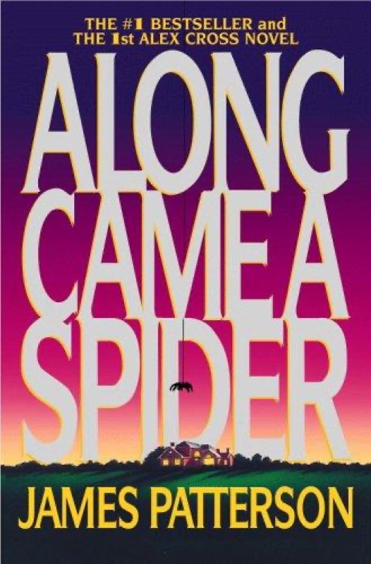 Cover of Along Came a Spider (Alex Cross, #1)