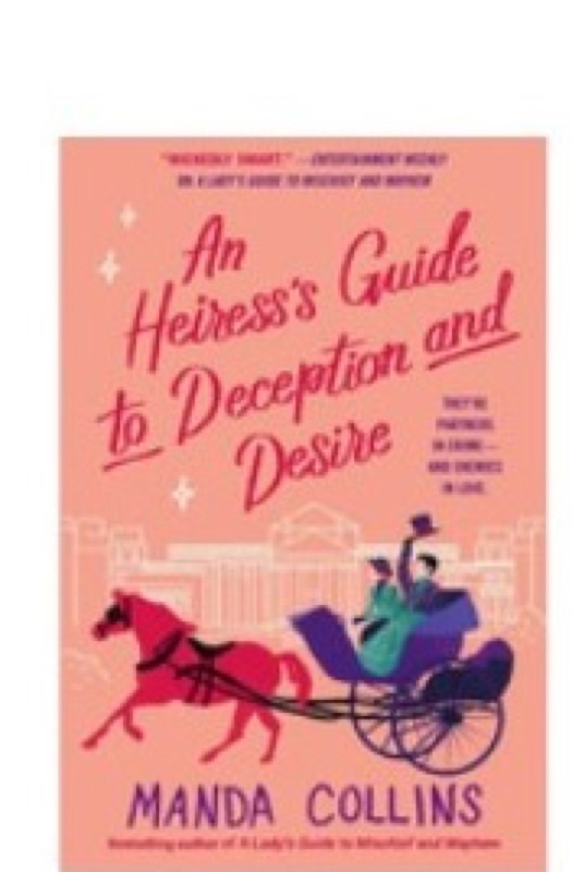 Cover of An Heiress's Guide to Deception and Desire