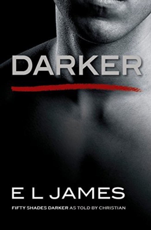 Cover of Darker (Fifty Shades as Told by Christian, #2)