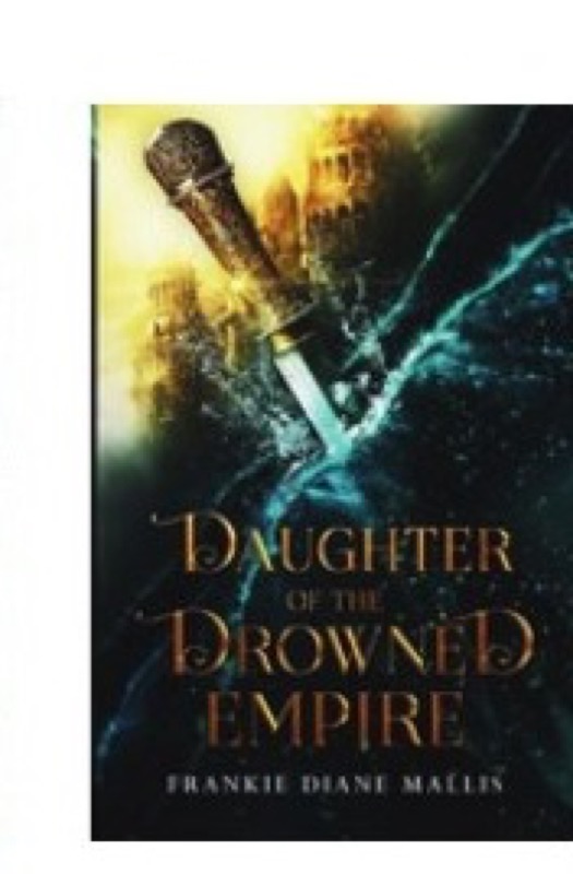 Cover of Daughter of the Drowned Empire