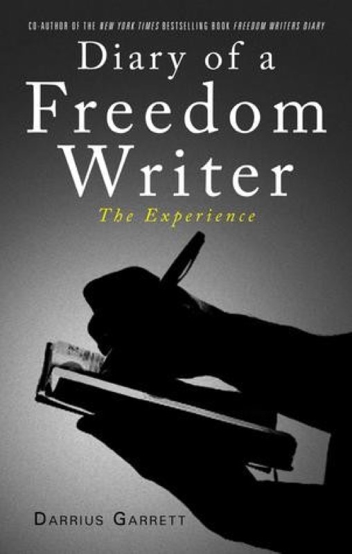 Cover of Diary of a Freedom Writer: The Experience