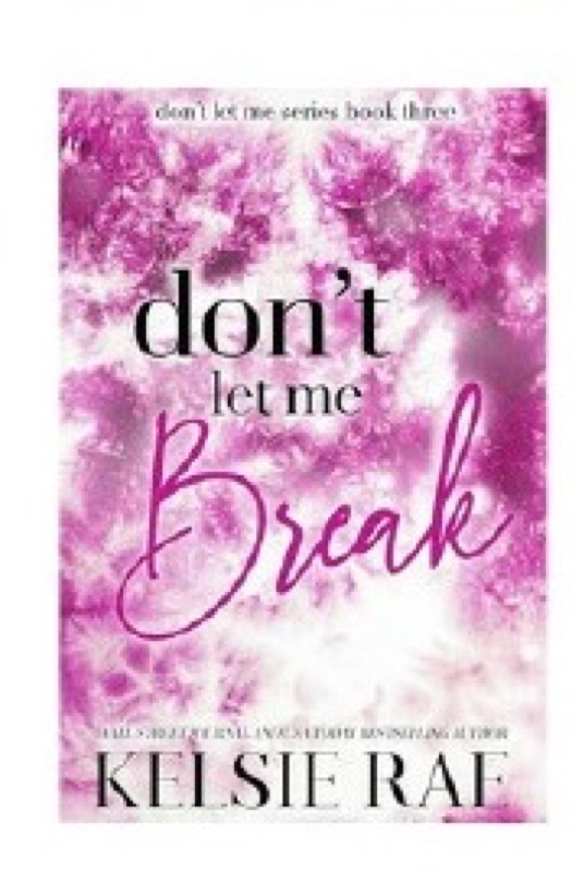 Cover of Don't Let Me Break