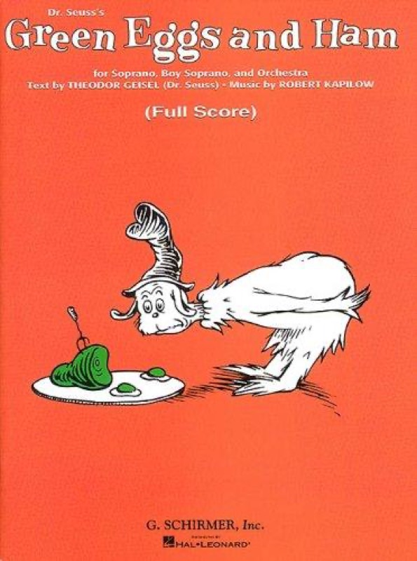 Cover of Dr. Seuss's Green Eggs and Ham: For Soprano, Boy Soprano, and Orchestra
