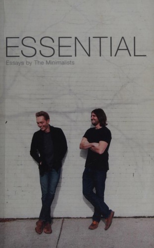 Cover of Essential: Essays by The Minimalists