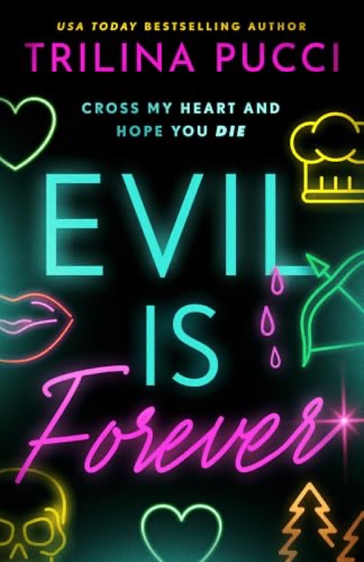Cover of Evil is Forever (To Die For, #2)