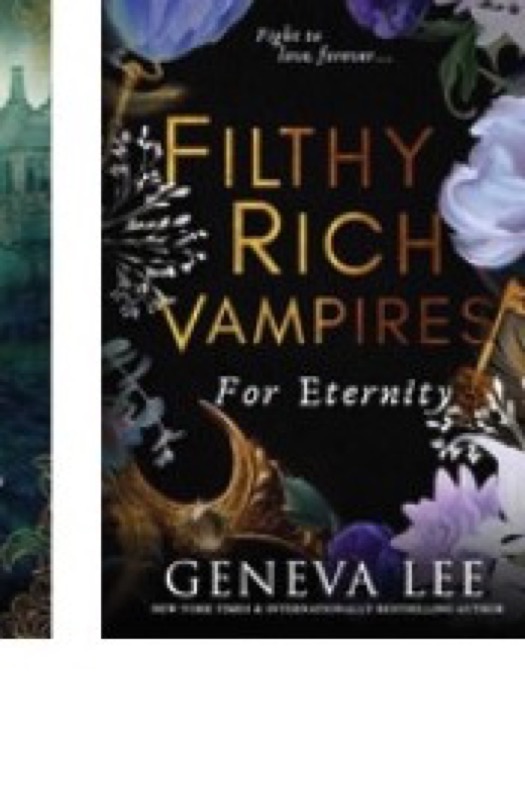 Cover of Filthy Rich Vampires: For Eternity