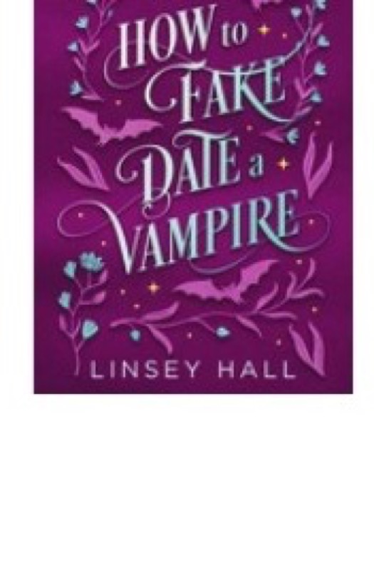 Cover of How to Fake Date a Vampire