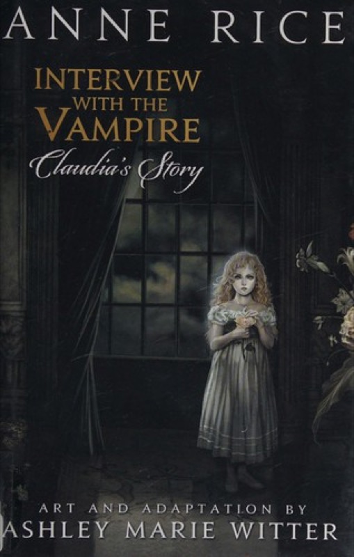 Cover of Interview with the Vampire: Claudia's Story
