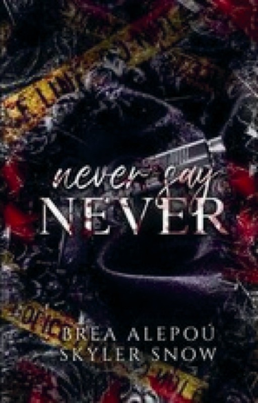 Cover of Never Say Never
