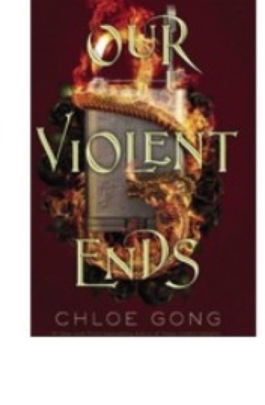 Cover of Our Violent Ends