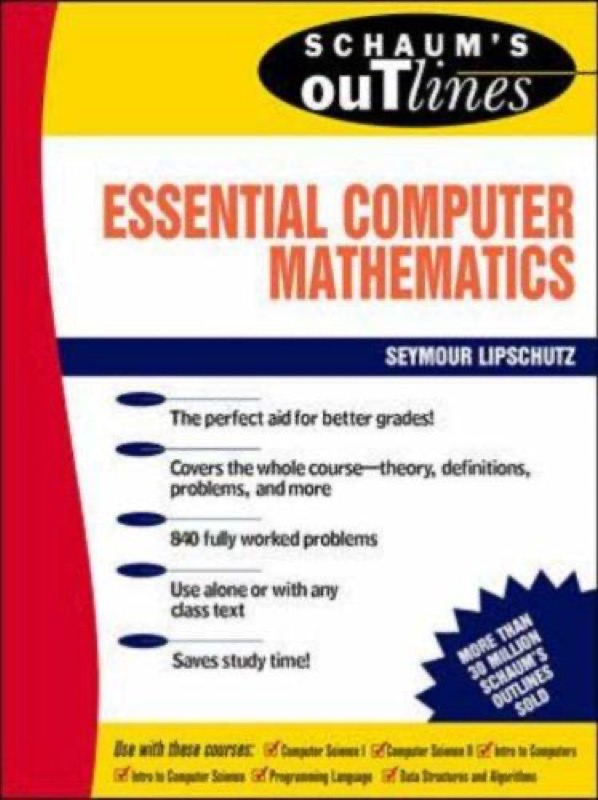 Cover of Schaum's Outline of Essential Computer Mathematics