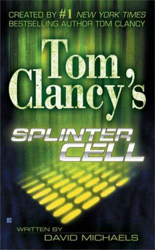 Cover of Splinter Cell (Tom Clancy's Splinter Cell, #1)