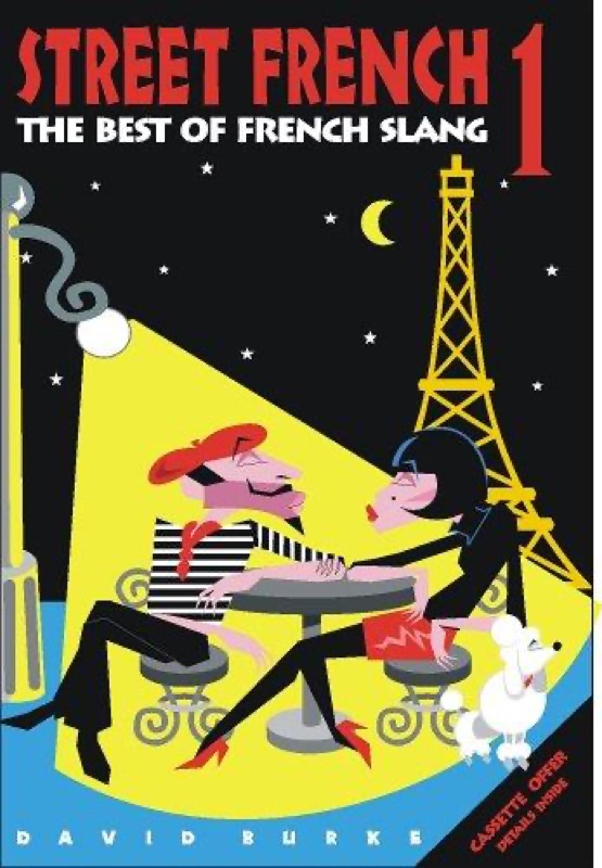 Cover of Street French 1: The Best of French Slang