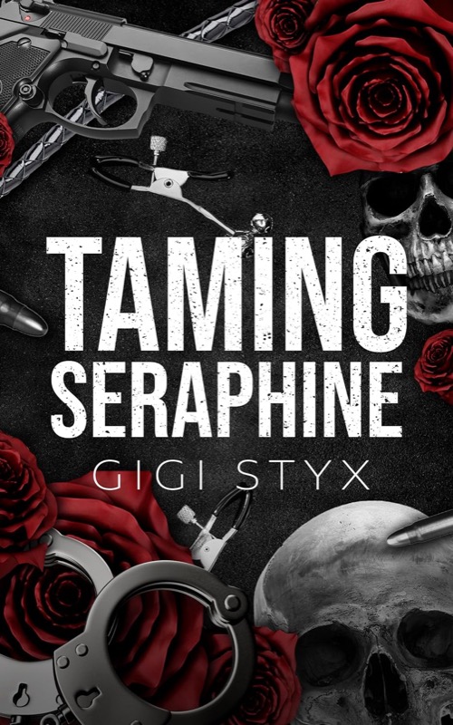 Cover of Taming Seraphine (Morally Black, #1)
