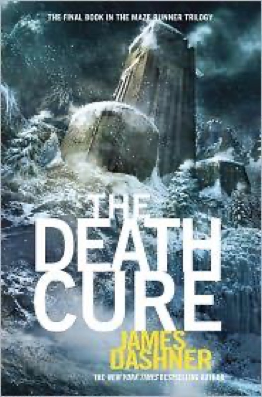 Cover of The Death Cure (The Maze Runner, #3)