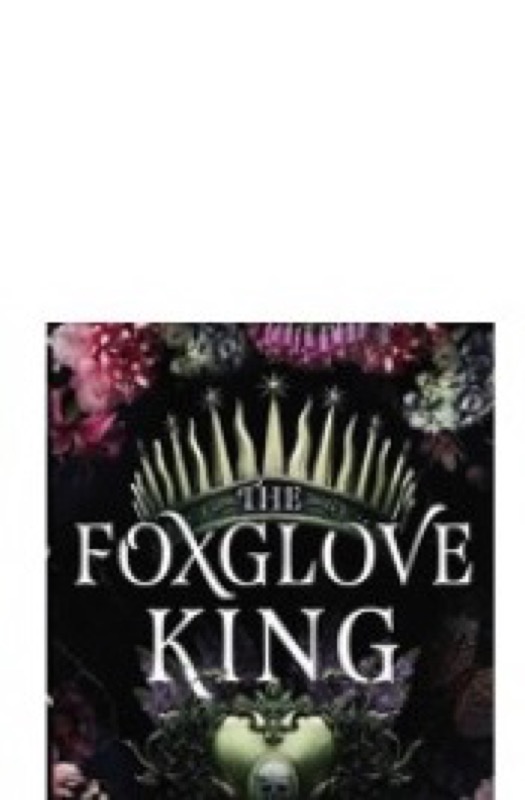 Cover of The Foxglove King