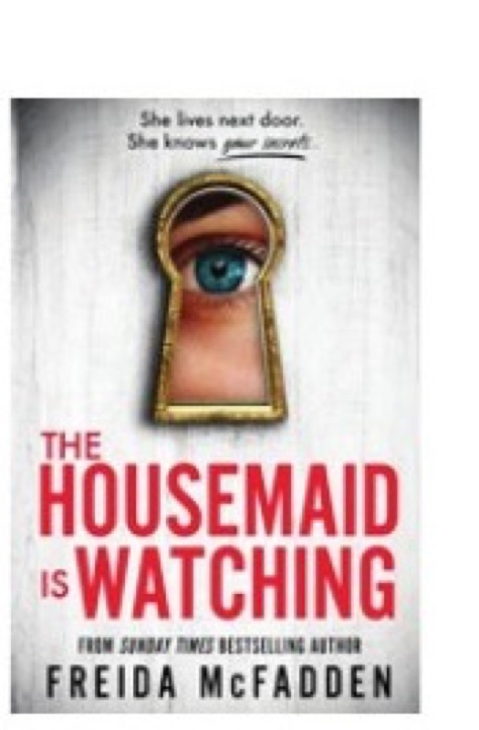 Cover of The Housemaid Is Watching