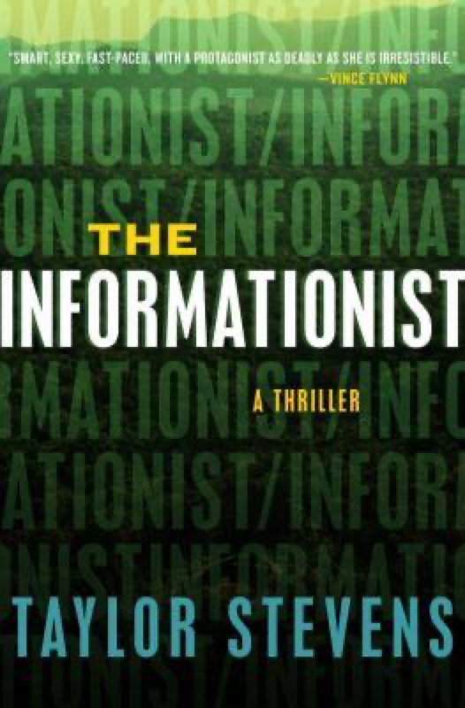 Cover of The Informationist (Vanessa Michael Munroe, #1)