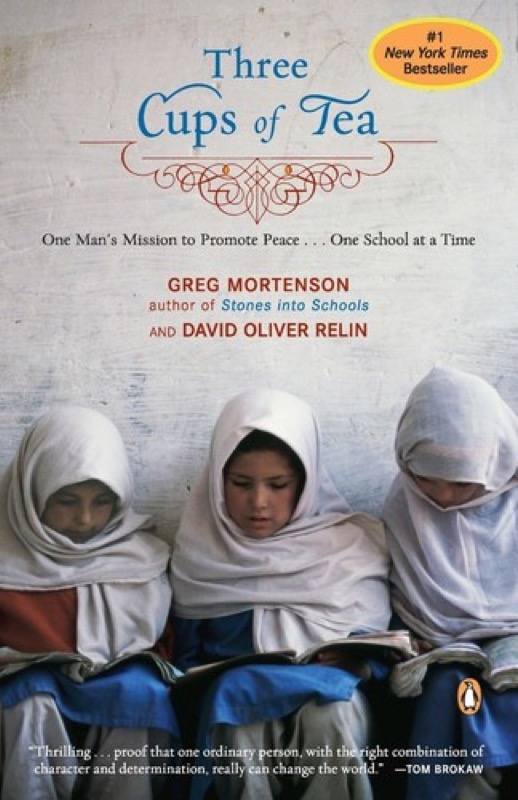 Cover of Three Cups of Tea: One Man's Mission to Promote Peace ... One School at a Time