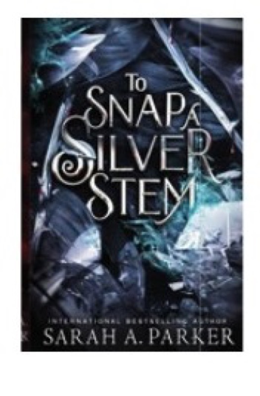 Cover of To Snap a Silver Stem