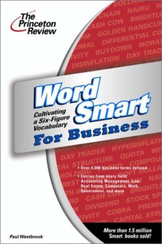 Cover of Word Smart for Business: Cultivating a Six-figure Vocabulary (Smart Guides)